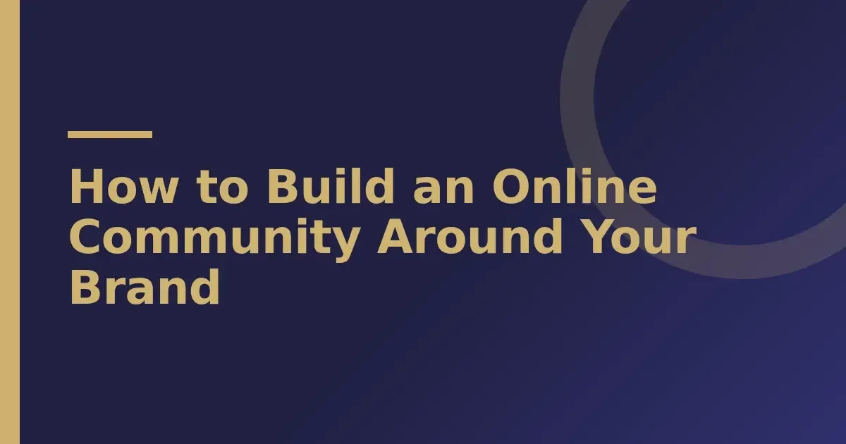 Building a community your audience will genuinely care about